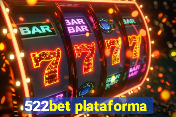 522bet plataforma